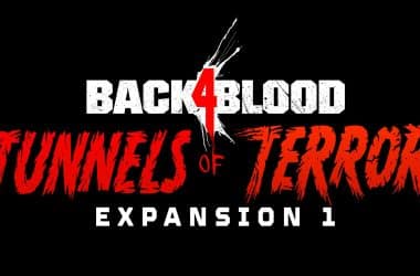 Back 4 Blood Tunnels of Terror DLC Launch Trailer released