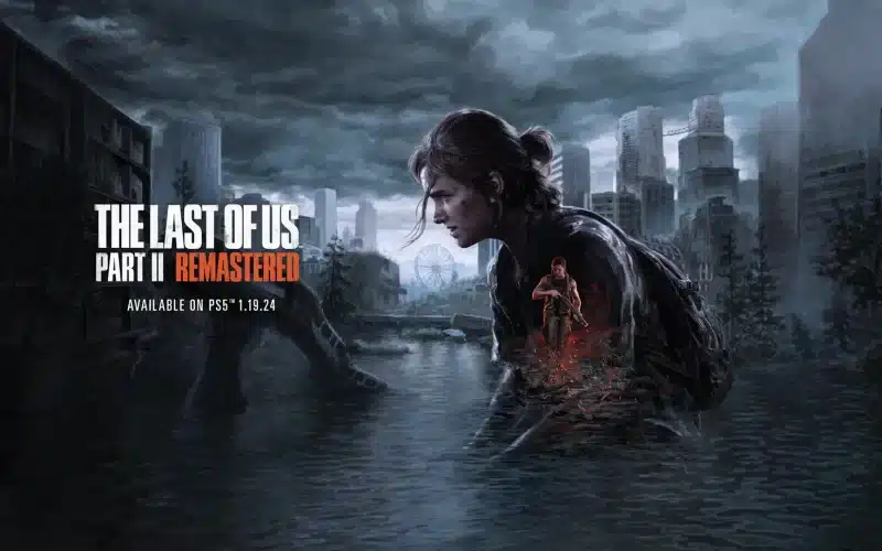 The Last of Us Part 2 Remastered Hits PS5 on January 11, 2024 34534